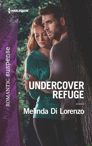 [Undercover Justice 04] • Undercover Refuge